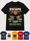 Escape To The Mountains Tshirt