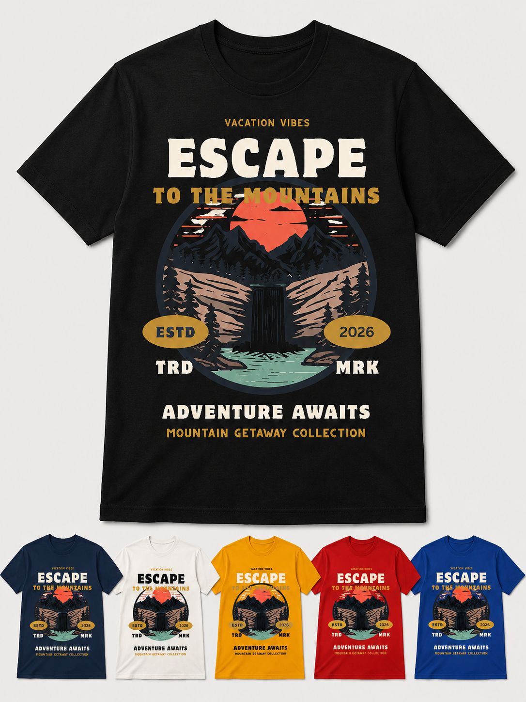 Escape To The Mountains Tshirt