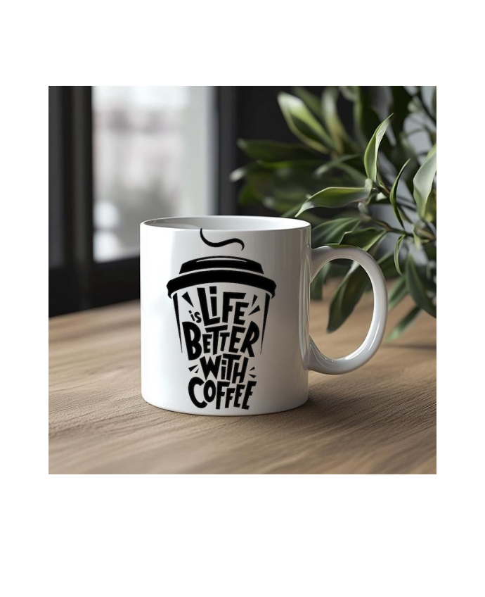 Life is Better Ceramic, White, Large Coffee Cup with Typography Design Ceramic Coffee Mug